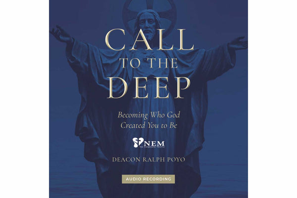 Call to the Deep: Becoming Who God Created You to Be (CDs of all four nights)