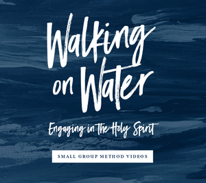 Walking On Water Video Series